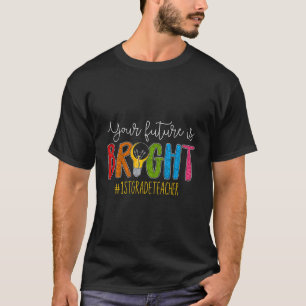 Ihre Zukunft ist gut 1. Klasse Lehrer Leben Männer T-Shirt