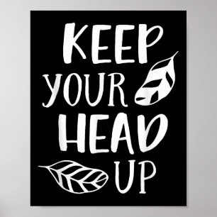 Ihren Kopf an der Motivierend Inspirationsstelle b Poster