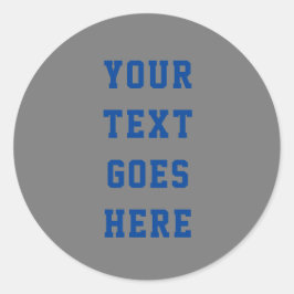 Ihren Text hier ändern Persönlicher Text Runder Aufkleber