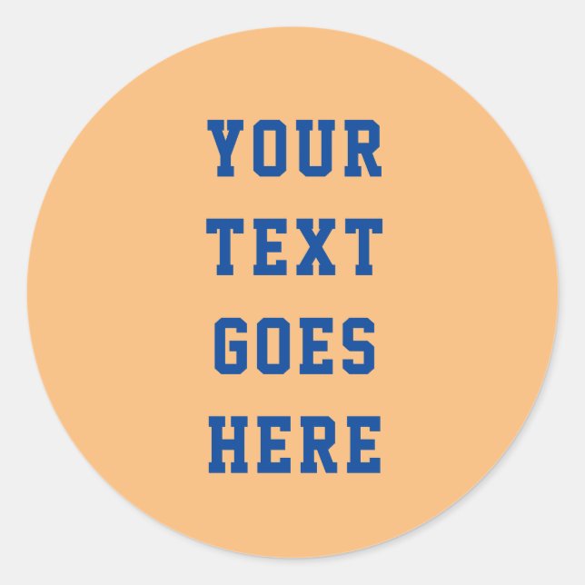 Ihren Text hier ändern Persönlicher Text Runder Aufkleber (Vorderseite)