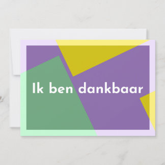 "Ik ben dankbaar" Dankeskarte