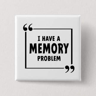 Ik heb een geheugen probleem. Alzheimer, dementie. Button