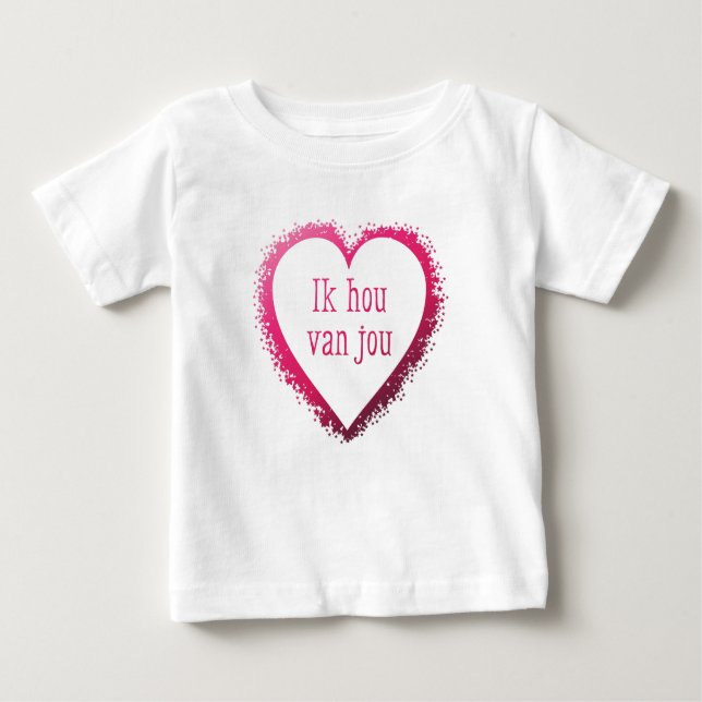 Ik Hou van Jou, i-Liebe Sie auf Holländer Baby T-shirt (Vorderseite)