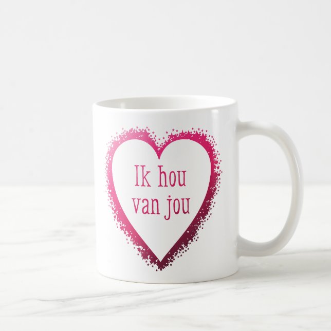 Ik Hou van Jou, i-Liebe Sie auf Holländer im Rosa Kaffeetasse (Rechts)