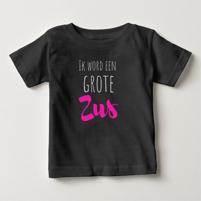 Ik wordt een grote zus baby t-shirt (Vorderseite)
