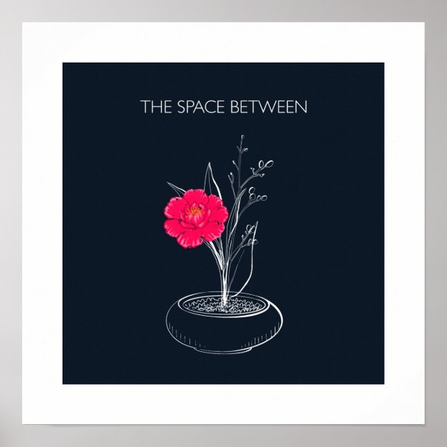 Ikebana - the space between poster (Vorne)