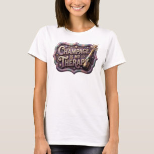 Ikonische farbenfrohe CHAMPAGNER IST MEINE THERAPI T-Shirt