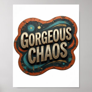 Ikonisches Gold GORGEOUS CHAOS Poster