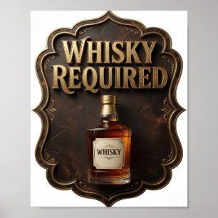 Ikonisches Gold WHISKY ERFORDERLICH Poster