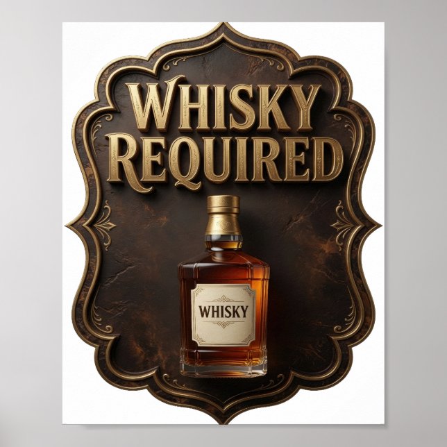 Ikonisches Gold WHISKY ERFORDERLICH Poster (Vorne)