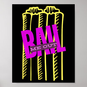 Il Me Out Lustige Wickets Cricket T20  Poster