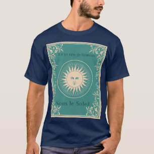 Il n ya rien de Nouveau Sous le Soleil Vintage Sie T-Shirt