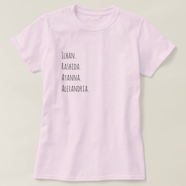 Ilhan. Ayanna. Rashida. Alexandria T-Shirt (Design vorne)