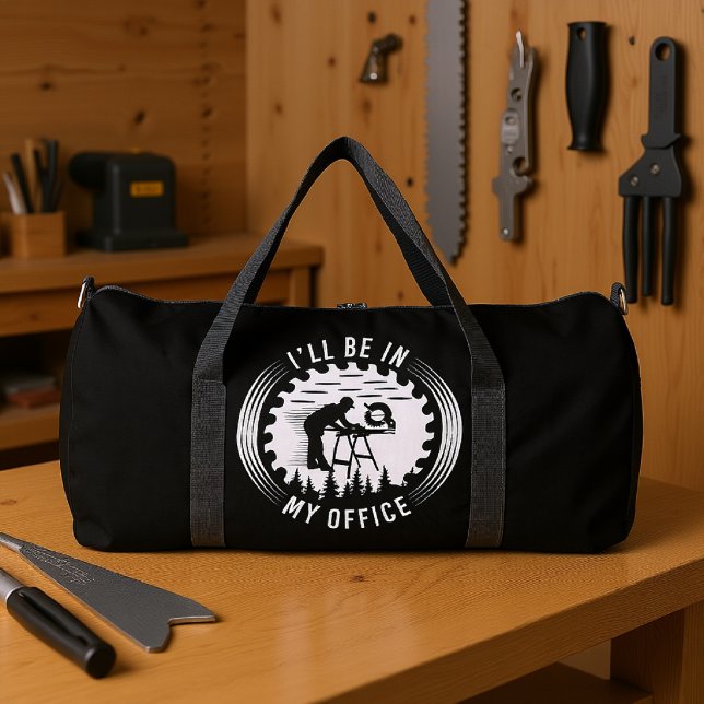 I'll Be In My Office Duffle Bag (Von Creator hochgeladen)