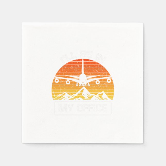 Ill Be In My Office Funny Aviation Aircraft Serviette (Vorderseite)