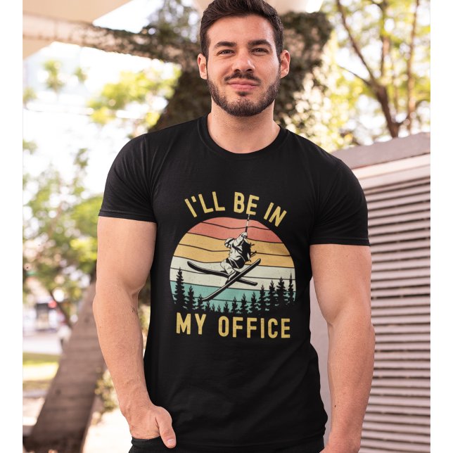 I'll be in My Office Funny Sky Lover T-Shirt (Von Creator hochgeladen)