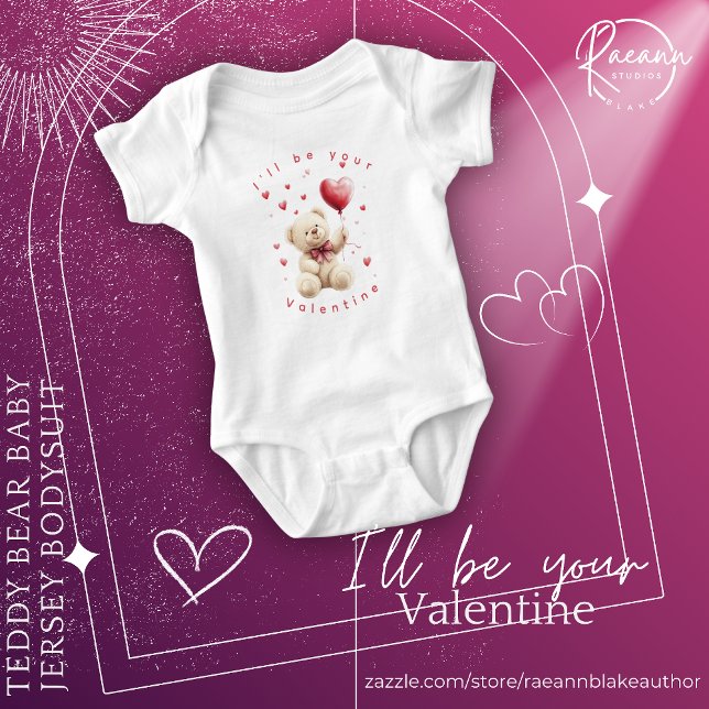 "I'll Be Your Valentine" Teddy Bear Baby Bodysuit Baby Strampler (Von Creator hochgeladen)