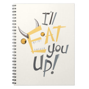I'll Eat You Up Graphic Notizblock