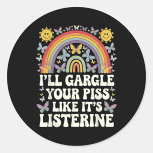 Ill Gargle Ihren Gefallen an seinem Listerine Funn Runder Aufkleber