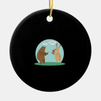 I'll With My Bear Hands Oh Deer Funny Creative Sty Keramik Ornament