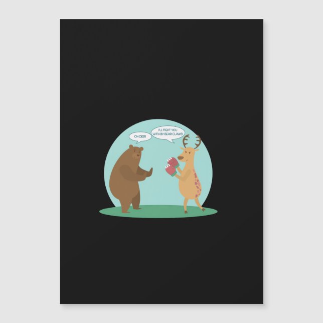 I'll With My Bear Hands Oh Deer Funny Creative Sty Magnetkarte (Vorderseite)