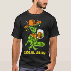 Illegale Alien Cinco de Mayo T-Shirt
