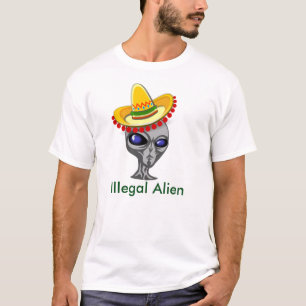 Illegales alien-T-Shirt T-Shirt