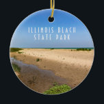 Illinois Beach Staat Park Keramik Ornament<br><div class="desc">Der Strand des Illinois Beach Staat Park</div>