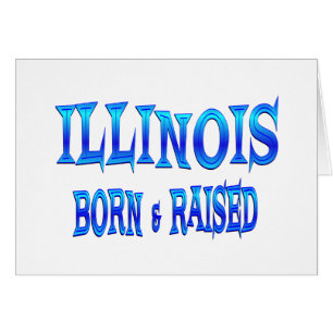 Illinois geboren u. angehoben