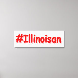 "#Illinoisan " Niedliches Design. Jetzt kaufen Leinwanddruck