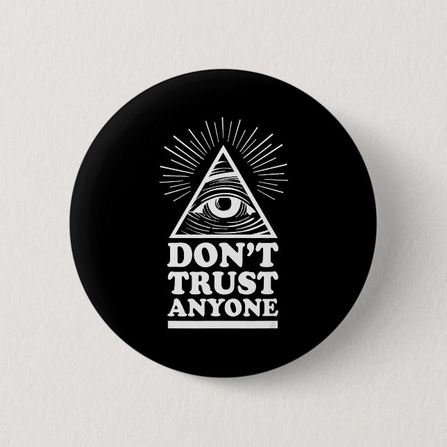 Illuminati Don't Trust Anyone Eye Of Providence  Button (Vorderseite)