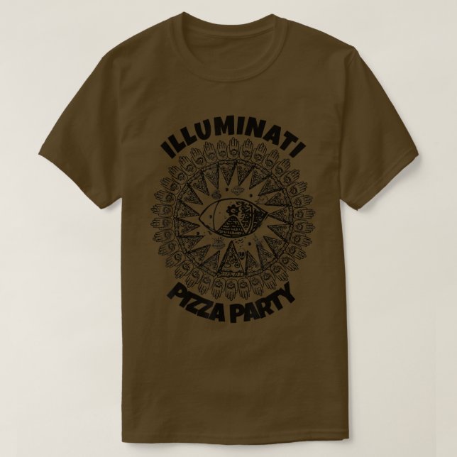 Illuminati Pizza Party Food Conspiracy Theory T 44 T-Shirt (Design vorne)