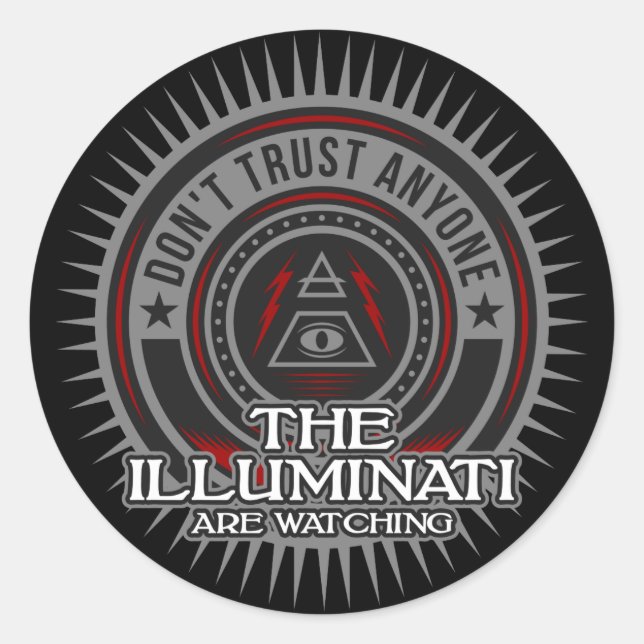 Illuminati sehen zu, wie sie niemandem vertrauen runder aufkleber (Vorderseite)
