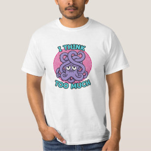Illustration eines zu sehr grübelnden Kraken T-Shirt