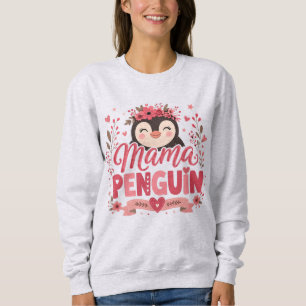 Illustration rosa Pinguin-Mama Mutterliebe Sweatshirt