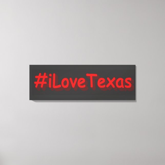 "#iLoveaTexas " Niedliches Design. Jetzt kaufen Leinwanddruck (Vorderseite)