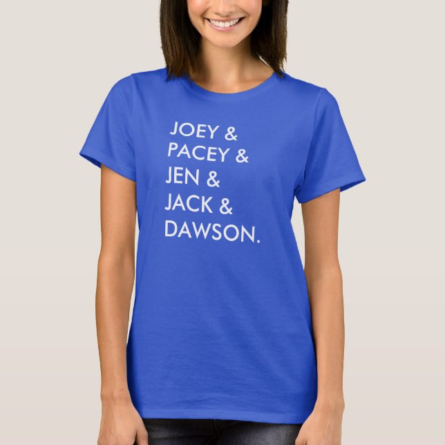 #ILOVEDAWSONSCREEK2 T-Shirt (Vorderseite)