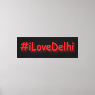"#iLoveDelhi" Niedliches Design. Jetzt kaufen Leinwanddruck