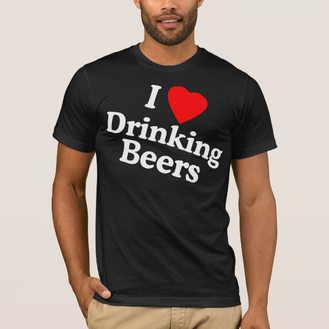 ilovedrinkingbeers T-Shirt (Vorderseite)