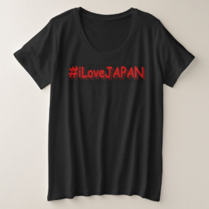 "#iLoveJAPAN" Niedliches Design. Jetzt kaufen Große Größe T-Shirt