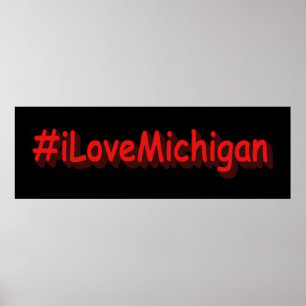 "#iLoveMichigan " Niedliches Design. Jetzt kaufen Poster