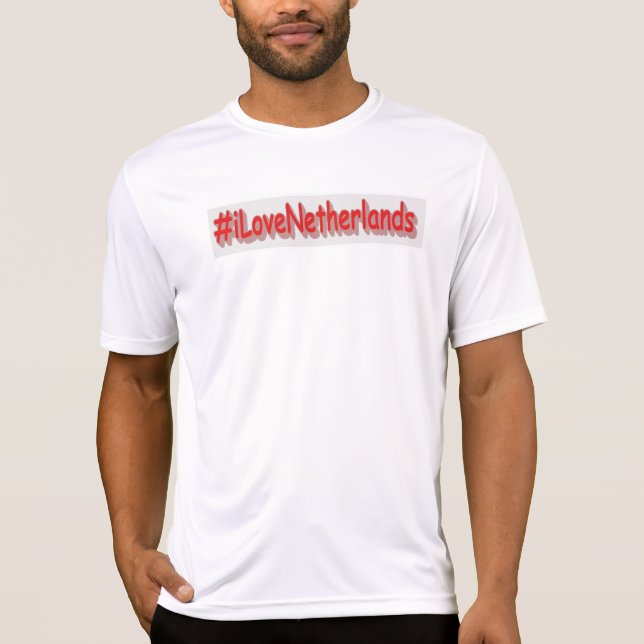 "#iLoveNetherlands" Niedliches Design. Jetzt kaufe T-Shirt (Vorderseite)