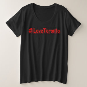 "#iLoveToronto" Niedliches Design. Jetzt kaufen Große Größe T-Shirt
