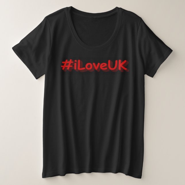"#iLoveUK" Niedliches Design. Jetzt kaufen Große Größe T-Shirt (Design vorne)
