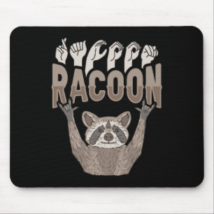 ILY Racoon ASL Hand Gesture Deaf Hörverlust Krieg Mousepad