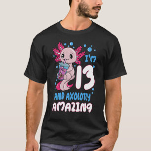 i'm 13 und axolot axolotl 13 Jahre alt 13. Geburts T-Shirt