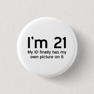 Im 21, meine Identifikation hat schließlich mein Button