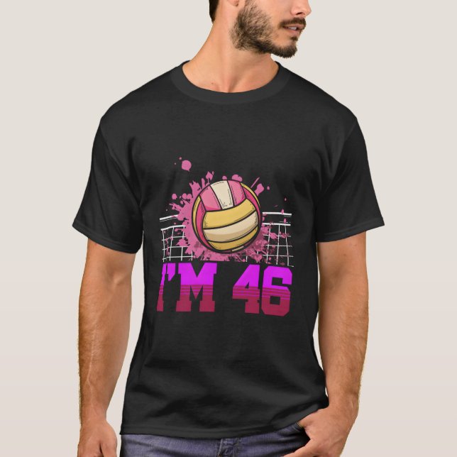 I'M 46 Sports Volleyball Player 46. T-Shirt (Vorderseite)