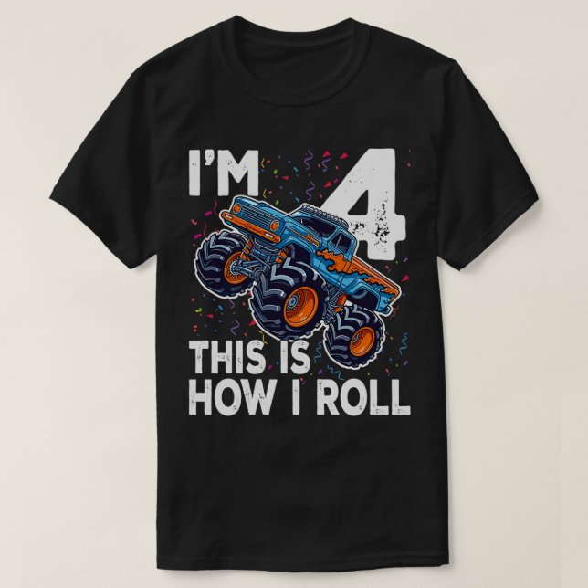 Im 4. Jahrhundert rolle ich so Monster Truck 4. Ge T-Shirt (Design vorne)