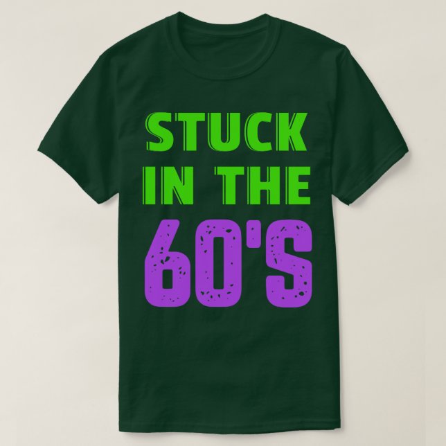 Im 60er stecken T-Shirt (Design vorne)